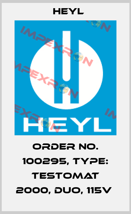 Order No. 100295, Type: Testomat 2000, DUO, 115V  Heyl