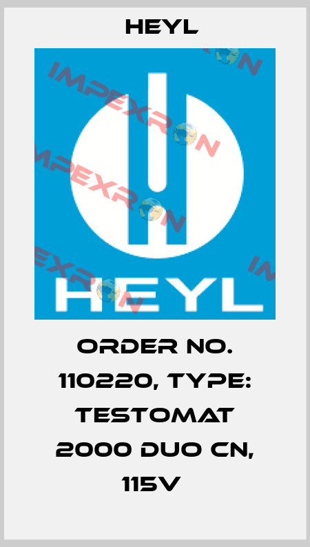 Order No. 110220, Type: Testomat 2000 DUO CN, 115V  Heyl