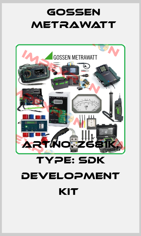 Art.No. Z681K, Type: SDK Development Kit  Gossen Metrawatt
