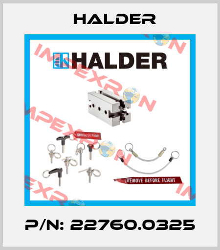 P/N: 22760.0325 Halder