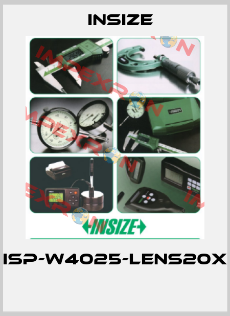 ISP-W4025-LENS20X  INSIZE