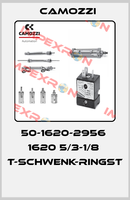 50-1620-2956  1620 5/3-1/8  T-SCHWENK-RINGST  Camozzi