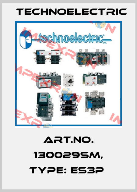 Art.No. 130029SM, Type: ES3P  Technoelectric