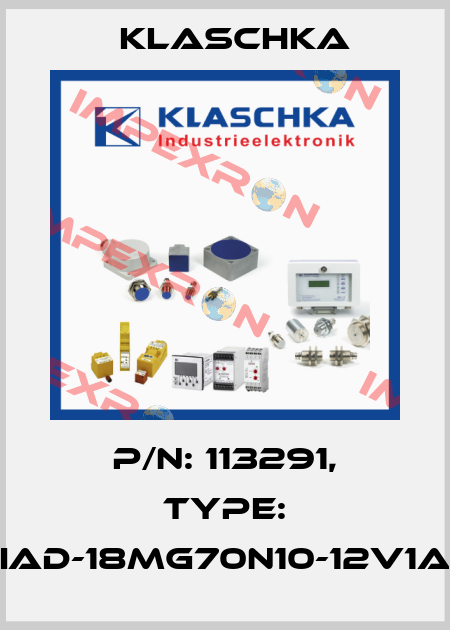 P/N: 113291, Type: IAD-18mg70n10-12V1A Klaschka