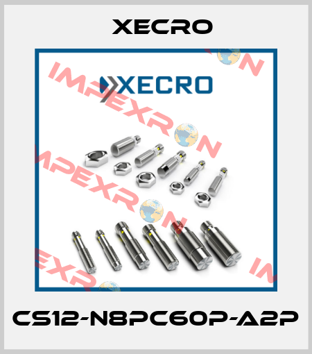 CS12-N8PC60P-A2P Xecro