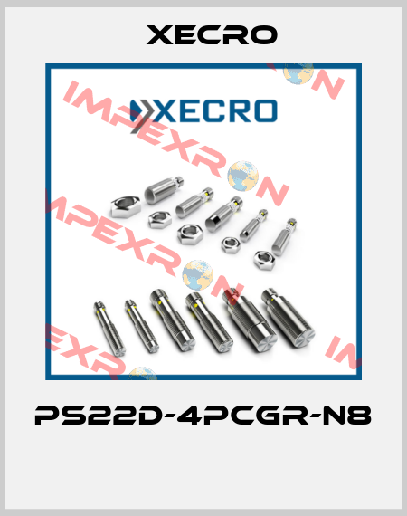 PS22D-4PCGR-N8  Xecro