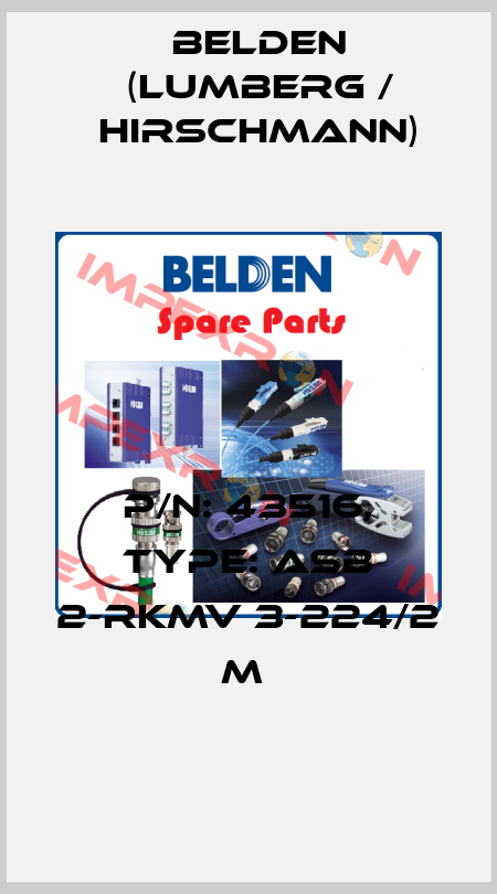 P/N: 43516, Type: ASB 2-RKMV 3-224/2 M  Belden (Lumberg / Hirschmann)