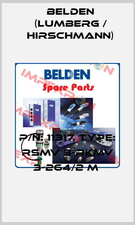 P/N: 11317, Type: RSMV 3-RKMV 3-264/2 M  Belden (Lumberg / Hirschmann)