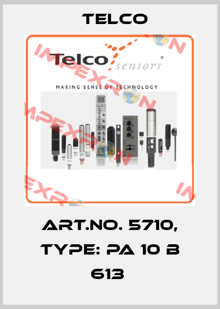 Art.No. 5710, Type: PA 10 B 613  Telco