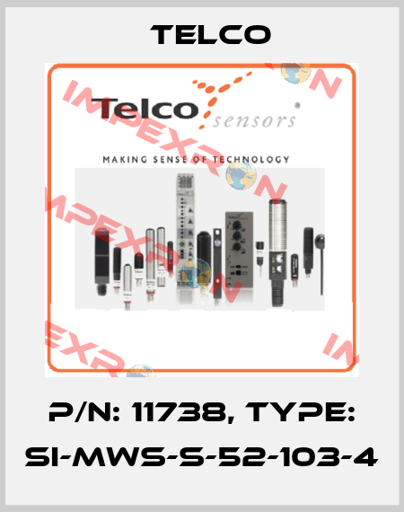 p/n: 11738, Type: SI-MWS-S-52-103-4 Telco