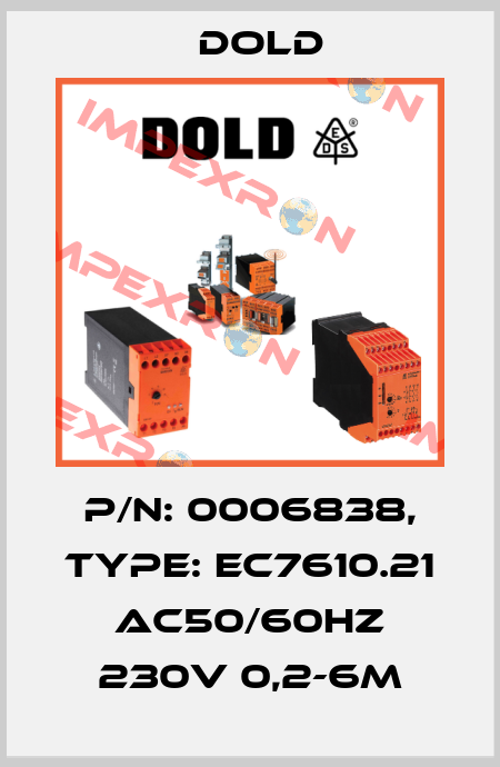 p/n: 0006838, Type: EC7610.21 AC50/60HZ 230V 0,2-6M Dold