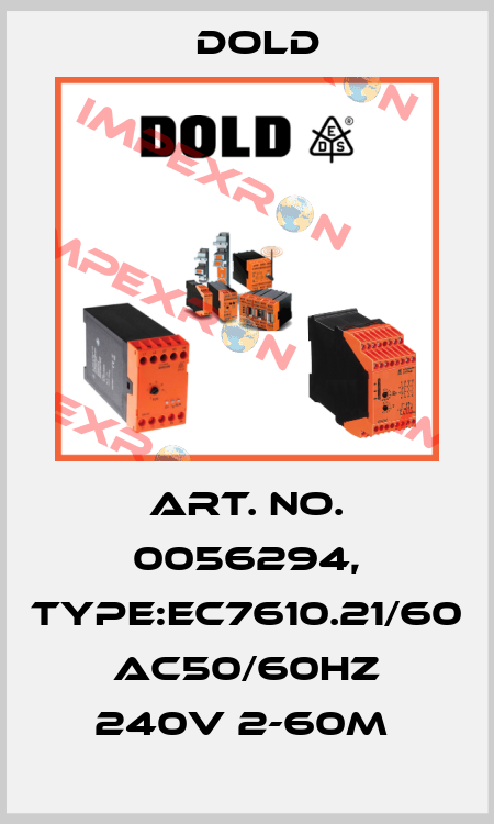 Art. No. 0056294, Type:EC7610.21/60 AC50/60HZ 240V 2-60M  Dold