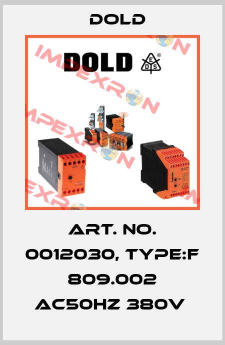 Art. No. 0012030, Type:F  809.002 AC50HZ 380V  Dold