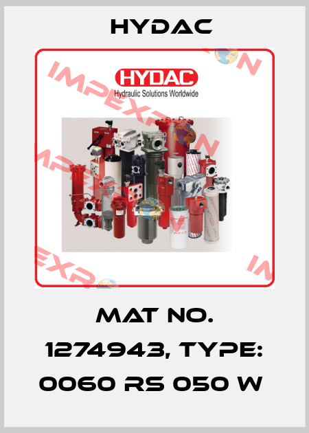 Mat No. 1274943, Type: 0060 RS 050 W  Hydac