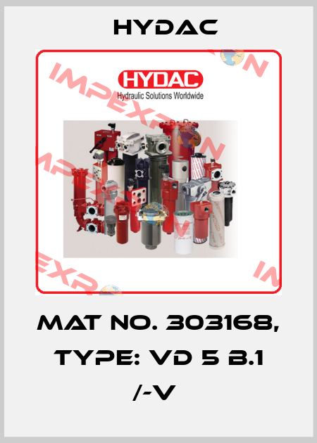 Mat No. 303168, Type: VD 5 B.1 /-V  Hydac