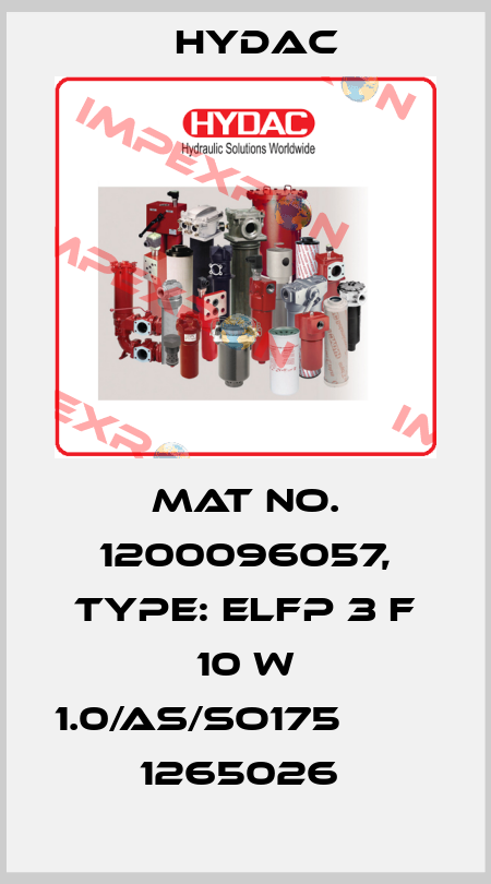 Mat No. 1200096057, Type: ELFP 3 F 10 W 1.0/AS/SO175              1265026  Hydac