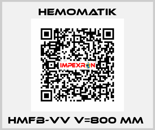 HMFB-VV V=800 mm  Hemomatik