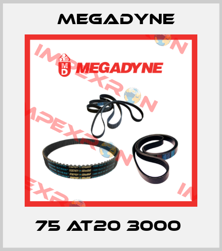75 AT20 3000  Megadyne