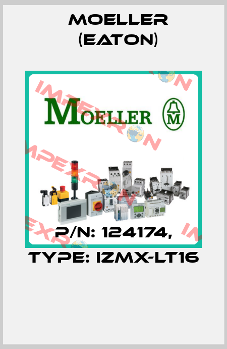 P/N: 124174, Type: IZMX-LT16  Moeller (Eaton)