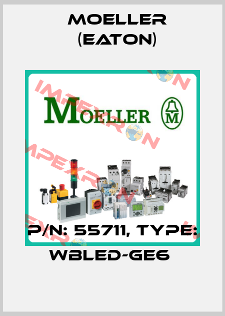 P/N: 55711, Type: WBLED-GE6  Moeller (Eaton)