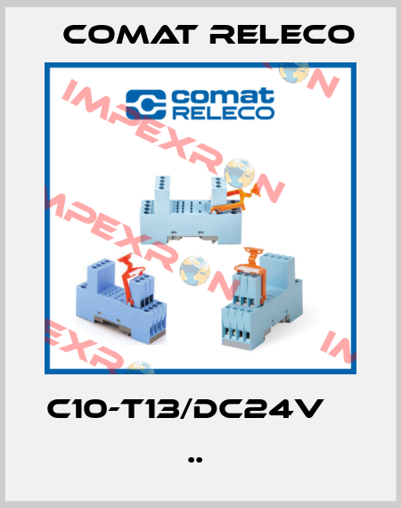 C10-T13/DC24V               ..  Comat Releco