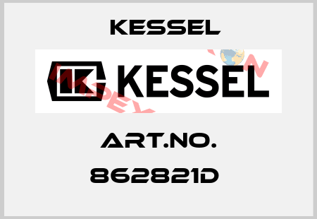 Art.No. 862821D  Kessel
