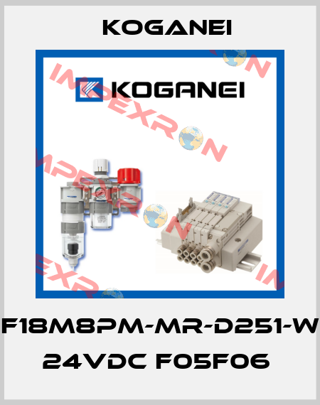 F18M8PM-MR-D251-W 24VDC F05F06  Koganei
