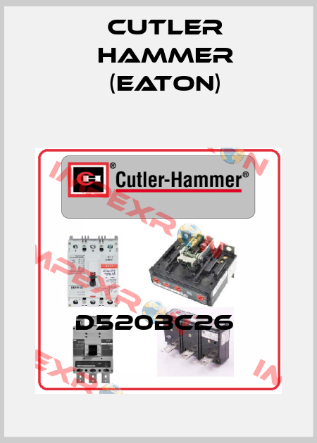 D520BC26  Cutler Hammer (Eaton)