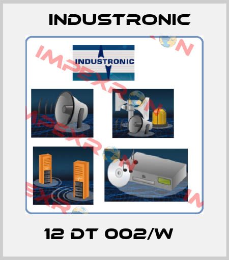 12 DT 002/W   Industronic