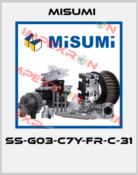 SS-G03-C7Y-FR-C-31  Misumi