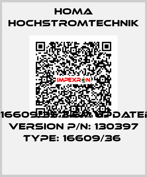 ＃16609/35 3.6m updated version P/N: 130397 Type: 16609/36  HOMA Hochstromtechnik