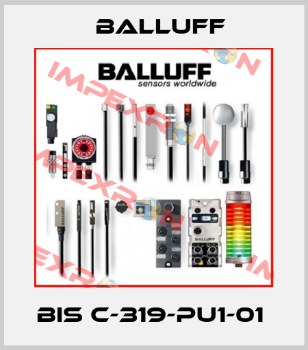 BIS C-319-PU1-01  Balluff