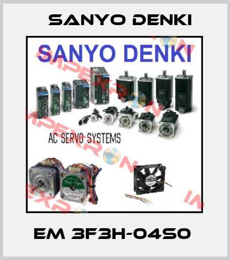 EM 3F3H-04S0  Sanyo Denki