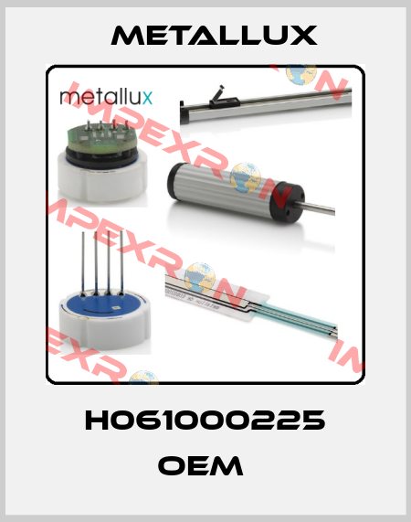 H061000225 oem  Metallux