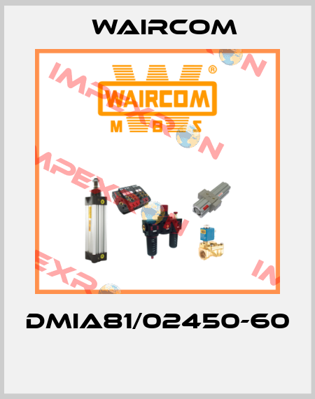 DMIA81/02450-60  Waircom