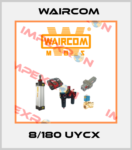 8/180 UYCX  Waircom
