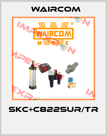 SKC+C822SUR/TR  Waircom