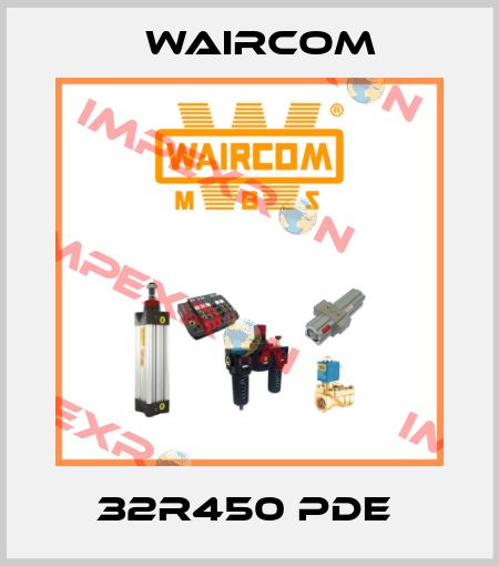 32R450 PDE  Waircom