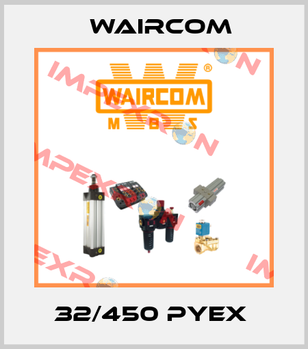 32/450 PYEX  Waircom