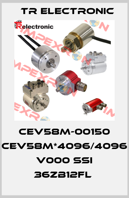 CEV58M-00150 CEV58M*4096/4096 V000 SSI 36ZB12FL  TR Electronic