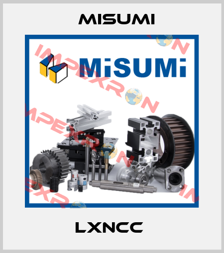 LXNCC  Misumi