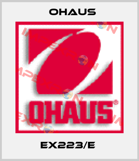 EX223/E  Ohaus