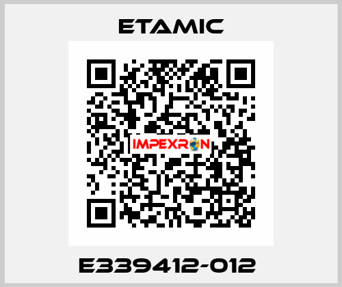 E339412-012  Etamic