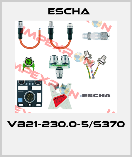 VB21-230.0-5/S370  Escha