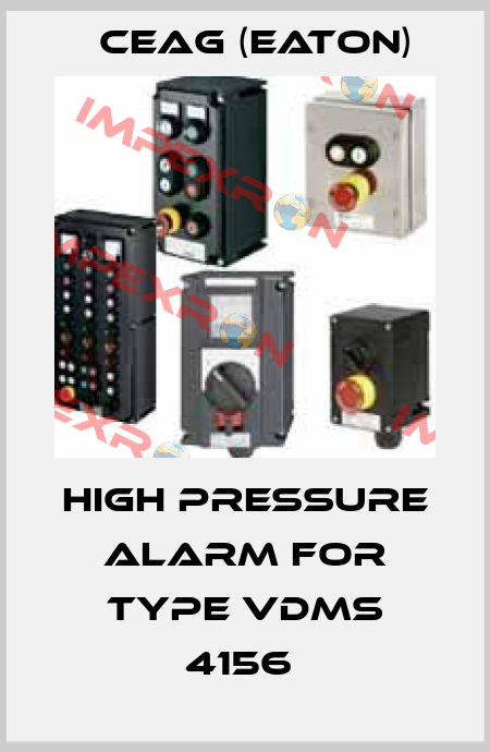 HIGH PRESSURE ALARM FOR TYPE VDMS 4156  Ceag (Eaton)