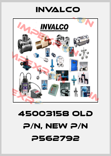 45003158 old p/n, new p/n P562792 Invalco