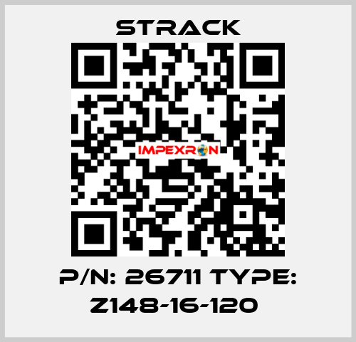 P/N: 26711 Type: Z148-16-120  Strack