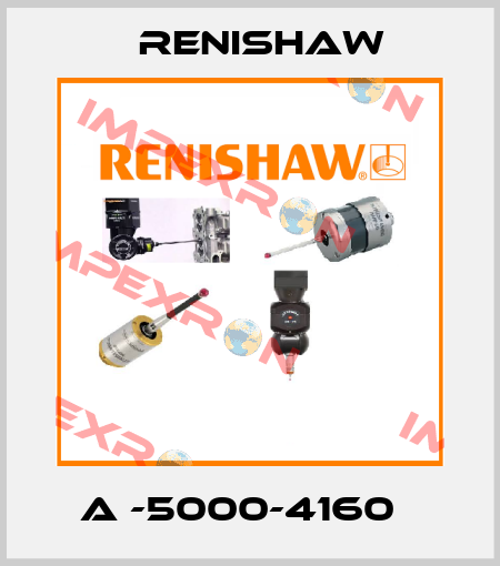 A -5000-4160   Renishaw
