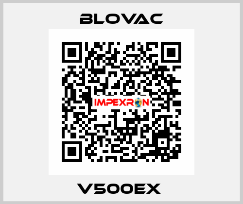 V500EX  BLOVAC