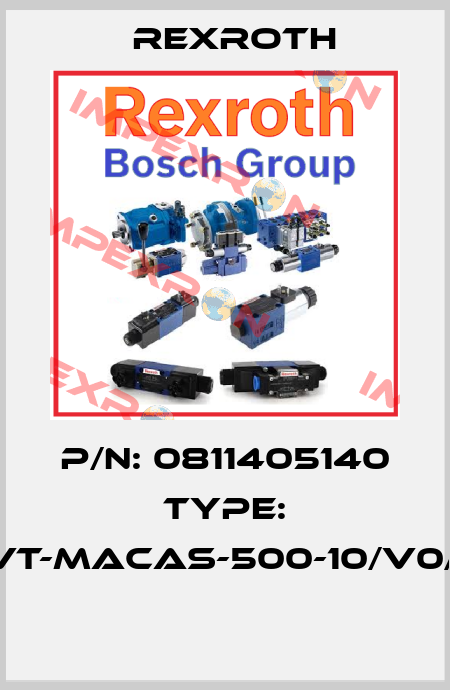 P/N: 0811405140 Type: VT-MACAS-500-10/V0/I  Rexroth